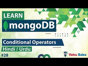 MongoDb Conditional Operators Tutorial in Hindi Urdu
