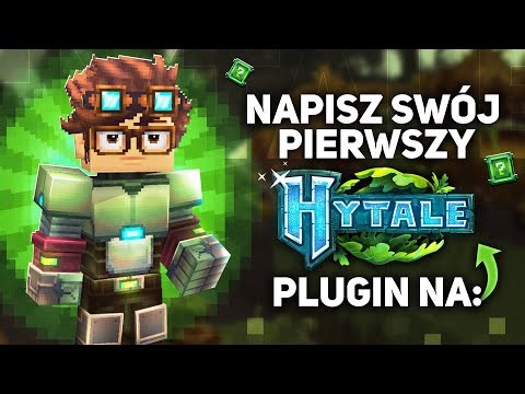 [PORADNIK] Jak napisać swój PIERWSZY plugin do Hytale!