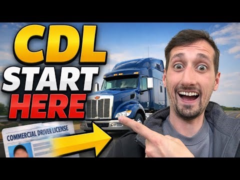 Everything You Need to Know About Getting Your CDL - Complete Beginner’s Guide