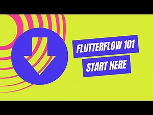 Flutterflow 101 | Flutterflow Beginners Start Here