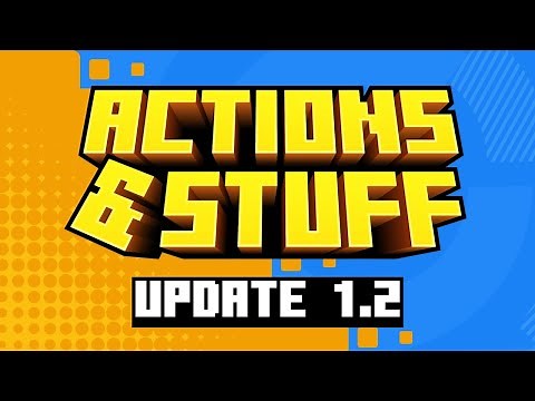 ACTIONS & STUFF 1.2 - HUGE 3D ITEMS & FIRST PERSON UPDATE!