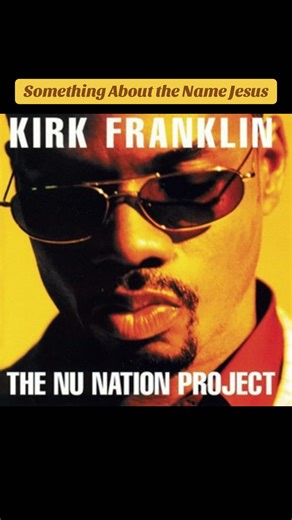Gospel Music 80’s & 90’s on Instagram: "Kirk Franklin “Something About the Name Jesus” The Nu Nation Project Album 1998 (Video clip features Kirk Franklin with The Rance Allen Group)"