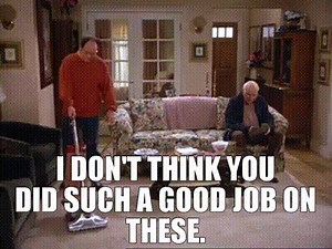 I don't think you did such a good job on these.