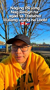 🇨🇦 Naging PR lang nag Resign na agad sa Trabaho. Walang utang na loob 🇵🇭 #reels #Philippines #pinoy #fypviral #fyp | Kabayan Henry in Canada