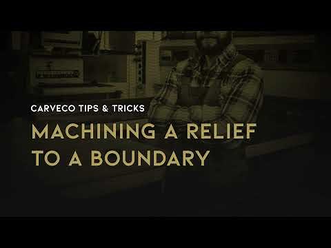 Tips and Tricks: Machining a Relief to a Boundary