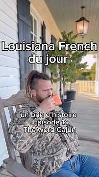 Un brin d’histoire, Épisode 1: the word Cajun #louisiana #french #language #lesson #history