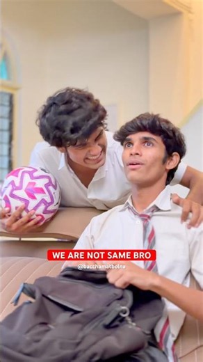 WE ARE NOT SAME BRO #shorts #friends #school #explore #funny #comedy #fun #relatable #nostalgia