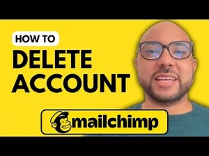 How to Close or Delete Your Mailchimp Account