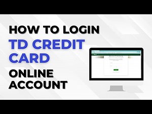 How to Login TD Credit Card Online Account