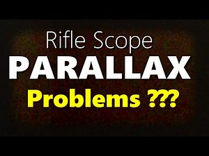 Rifle scope parallax PROBLEM?