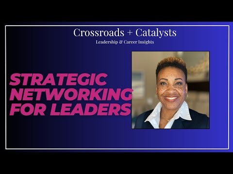 Ep 33 Strategic Networking for Career Advancement: How to Build the Right Connections