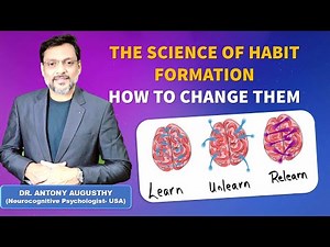 The Science of Habit Formation | How Habits Are Built & Changed