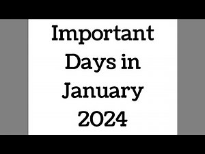 January 2024: Full List of important National and International Days | Special days in January 2024