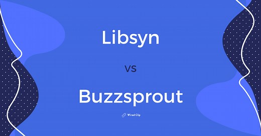 Libsyn Vs Buzzsprout - Which is Best for Podcasters in 2026