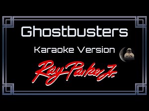 Ray Parker Jr - Ghostbusters [CC] [Karaoke Version]