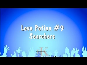 Love Potion #9 - Searchers (Karaoke Version)