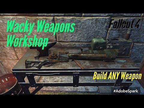 Fallout 4 PS4 Mods: Wacky Weapons Workshop (Gun Maker)