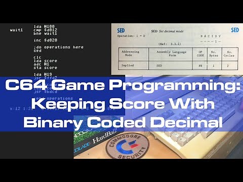 Commodore 64 Game Programming: Keeping Score With Binary Coded Decimal (BCD)