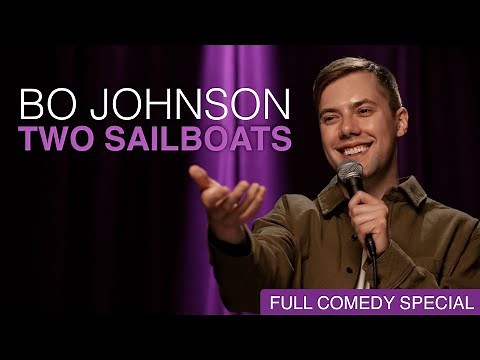 Bo Johnson: Two Sailboats | Full Comedy Special
