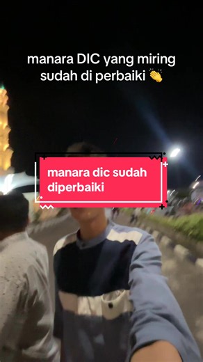 Manara DIC yang Miring Sudah Diperbaiki