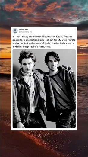 River Phoenix & Keanu Reeves (1991)