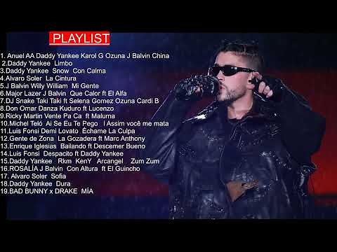 Top Reggaeton Music playlist - Bad bunny, Karol G, Daddy Yankee, J Balvin, Luis Fonsi.