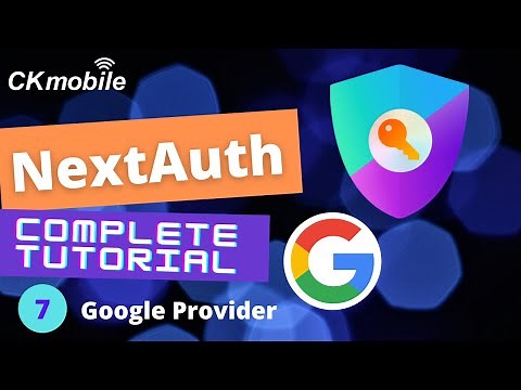 Nextauth Complete Tutorial #7 Add Google provider