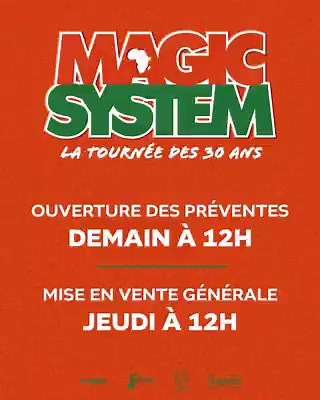 MAGIC SYSTEM – 21/03/27 – ACCOR ARENA  PRIX :  Fosse : 34€ Carré Or : 59€ Catégorie 1 : 49€ Catégorie 2 : 39€