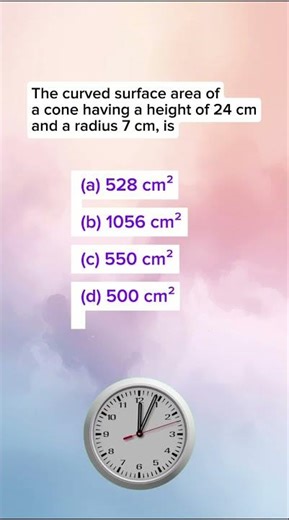 🚨 Cone CSA MCQ! 😱 | Height 24, Radius 7… Can You Solve? | Class 10 Maths