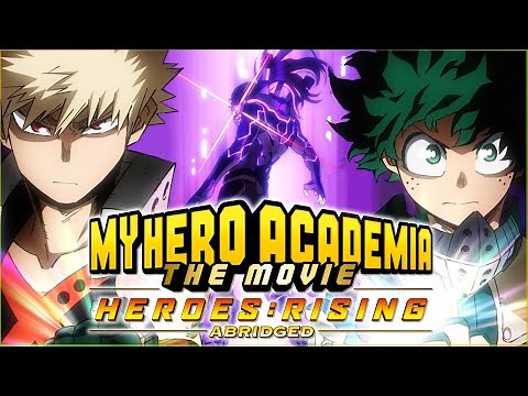 My Hero Academia the Movie: Heroes Rising ABRIDGED