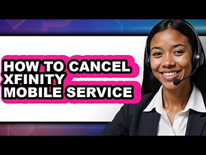 How to Cancel Xfinity Mobile Service (easy Method)