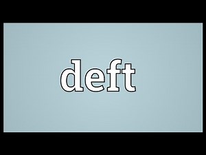 Deft Meaning