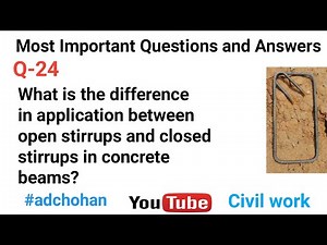 Stirrups, Open Stirrups,Close Stirrups,Beams, Civil Engineering Questions Answers for Freshers,