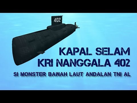 Profil KRI Nanggala 402, Kapal Selam Berjulukan Monster Bawah Laut