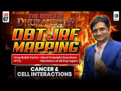 Cancer & Cell Interactions | DBT JRF Mapping | Lec-7 | IFAS