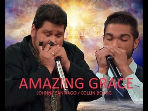 AMAZING GRACE - John Santiago & Collin Bourg IYC 2019 (Harmonica duet)