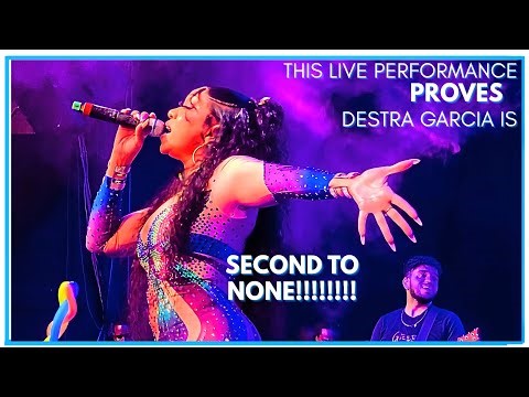 This Live Performance PROVES Destra Garcia Is SECOND TO NONE!!!!!!!!!!