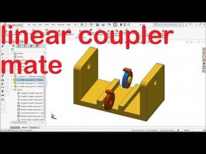 solid work assembly mates | linear coupler mate
