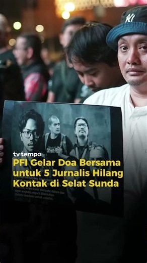 PFI Gelar Doa Bersama untuk 5 Jurnalis Hilang Kontak di Selat Sunda