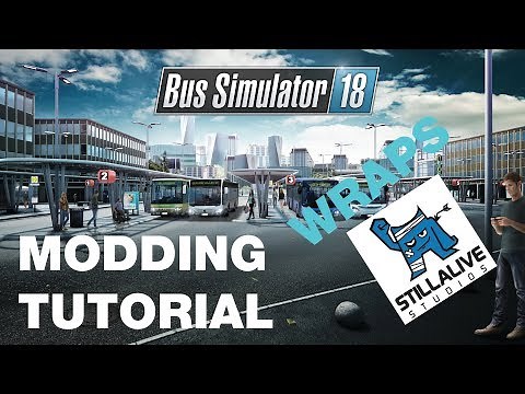 Bus Simulator 18 Modding Tutorial - Wraps