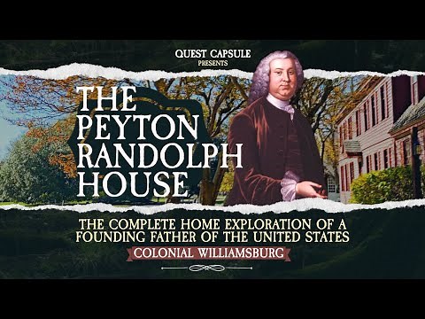 Peyton Randolph House - The Complete Home Tour of a Founding Father - Colonial Williamsburg (2023)