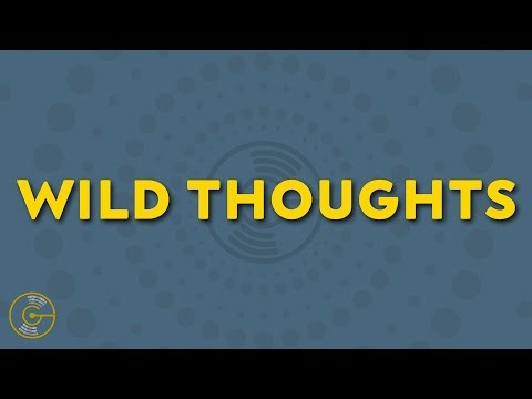 DJ Khaled - Wild Thoughts (Lyrics) ft. Rihanna, Bryson Tiller