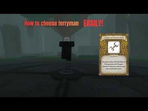 [Deepwoken] How to cheese Ferryman and get Chain of perfection #deepwoken