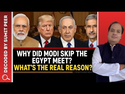 Why Did Modi Skip the Egypt Meet? What’s the Real Reason? || SUMIT PEER DECODED