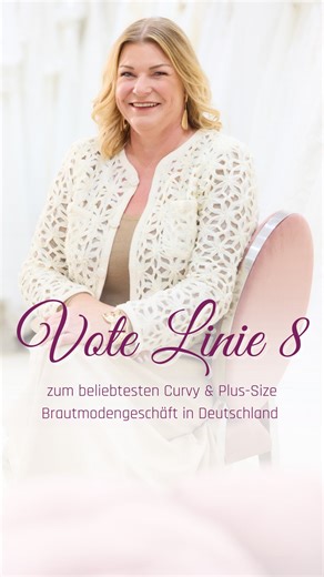 Linie 8 Brautmoden - Curvybrautmode in Gilching bei München on Instagram: "✨ Du bist eine Linie 8 Braut? ✨ Hast du bei uns dein Traumkleid gefunden und du warst von der Beratung hin und weg? Dann geht’s dir wie so vielen Bräuten, die uns letztes Jahr auf Platz 1 gewählt haben. 🤍 Auch dieses Jahr sucht @plusperfekt wieder das beliebteste Brautmodengeschäft für Curvy & Plus Size Bräute. Deine Stimme zählt hilf uns, wieder Platz 1 zu holen. Link in der Bio. 🤍 Linie 8 Brautmoden – Curvy Bride Münc