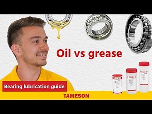Bearing lubrication guide I Tameson