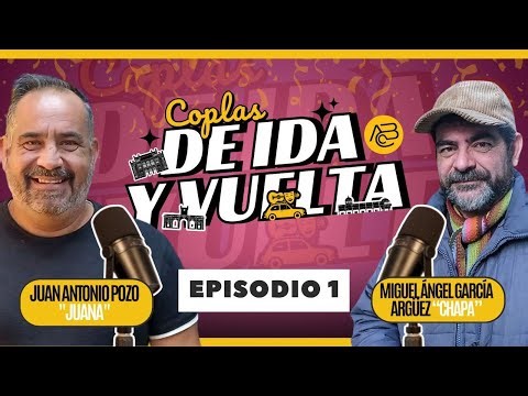 Coplas de Ida y vuelta programa 1 Entrevista a los autores del carnaval de Cádiz "Chapa" y "Juanan"