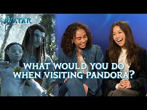 What would you do when visiting Pandora? | Avatar the Way Of Water Zavvi Interview