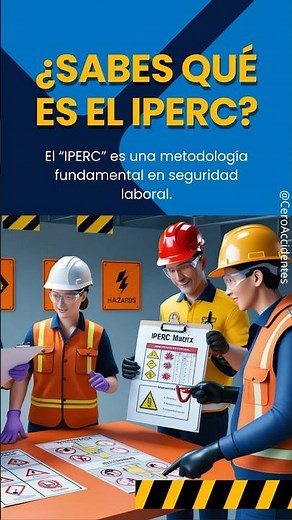 ¿Sabes qué es el IPERC? 🚀 ¡Descubre cómo llevar la seguridad al siguiente nivel! 🔒✨