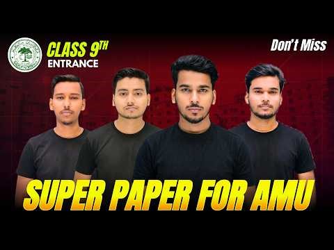 AMU Class 9 Entrance Exam 2026 | SUPER PAPER & Most Important Questions